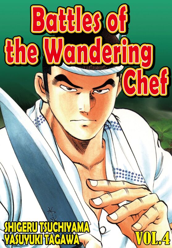 BATTLES OF THE WANDERING CHEF: Volume 4
