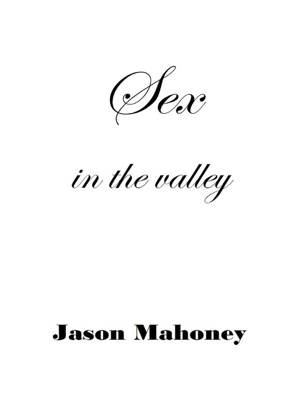 Sex in the Valley