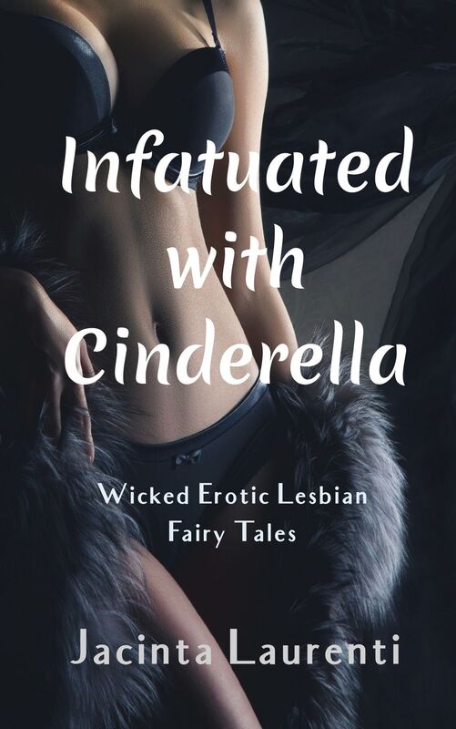 Infatuated with Cinderella