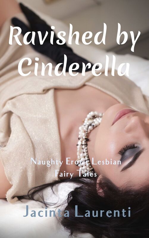 Ravished by Cinderella
