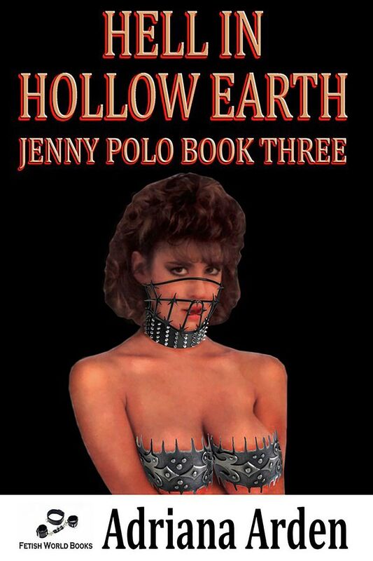 Hell In Hollow Earth (Jenny Polo Book 3)