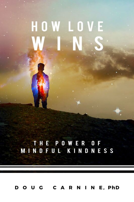How Love Wins: The Power of Mindful Kindness