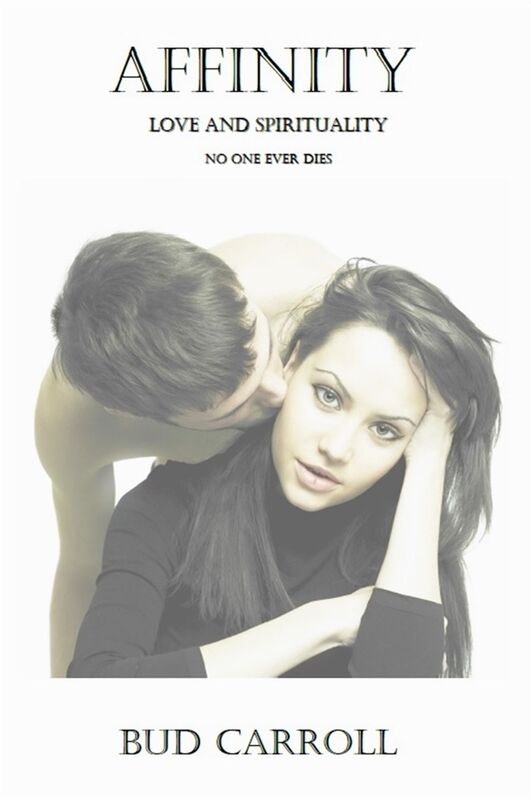Affinity: Love and Spirituality - No One Ever Dies