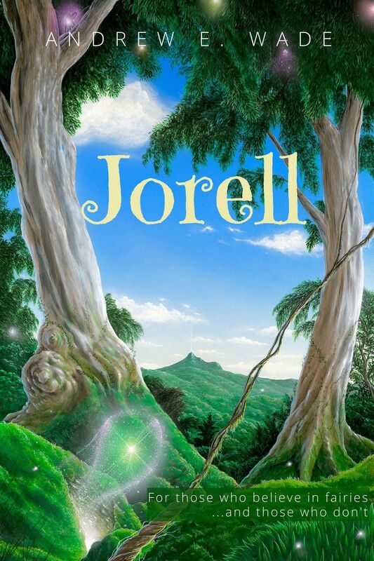 Jorell: For Those Who Believe in Fairies...and Those Who Don't