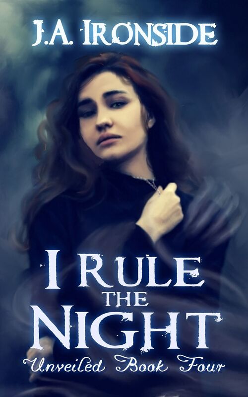 I Rule the Night (Unveiled Book 4)