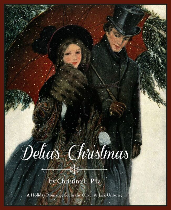 Delia's Christmas: A Holiday Romance Set in the Oliver & Jack Universe