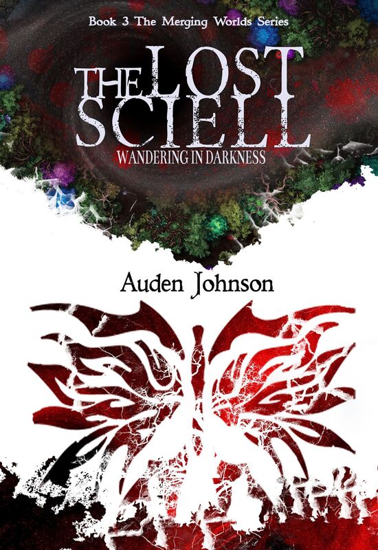 The Lost Sciell (Book 3 of The Merging Worlds Series)