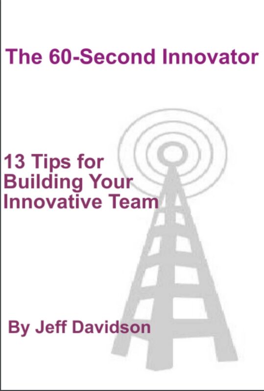 13 Tips for Building Your Innovative Team