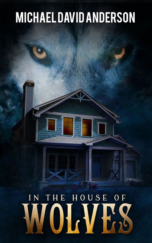 In the House of Wolves