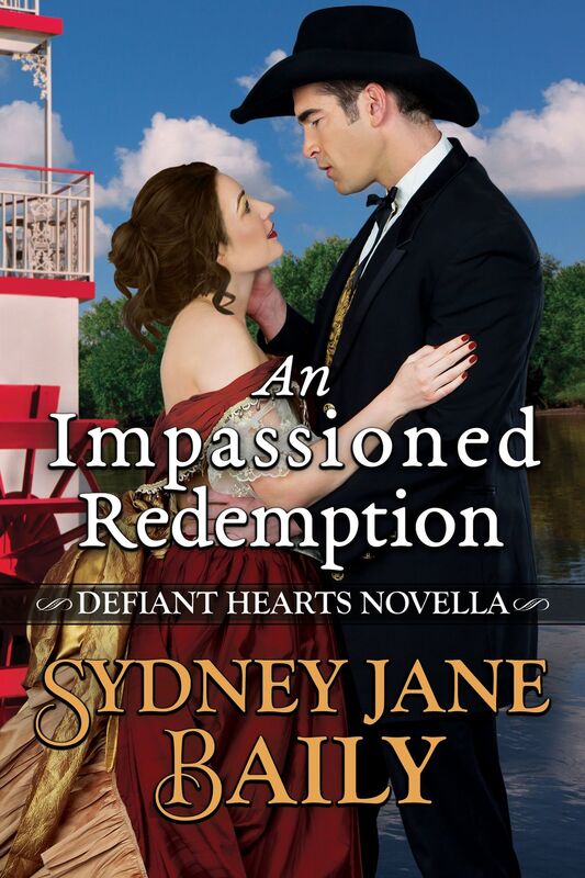 An Impassioned Redemption, A Defiant Hearts Series Novella