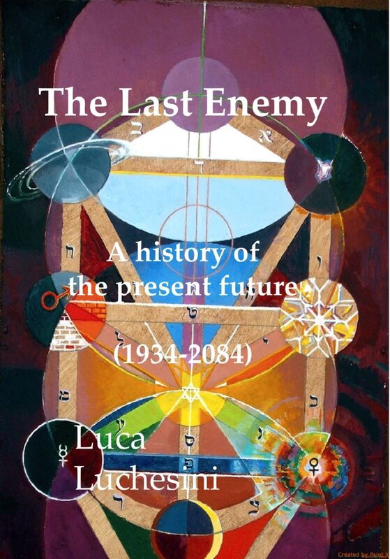 The Last Enemy: A history of the present future - 1934-2084