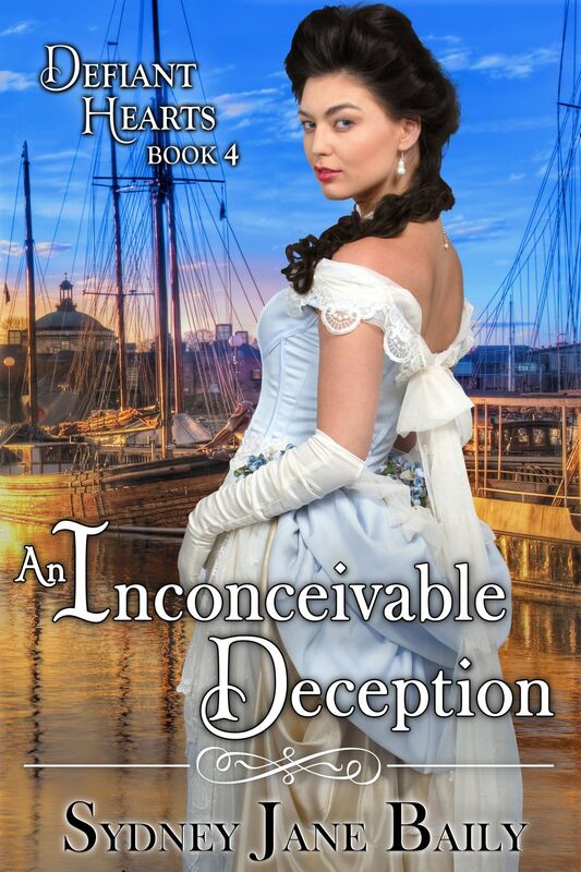 An Inconceivable Deception, Book Four, Defiant Hearts Series