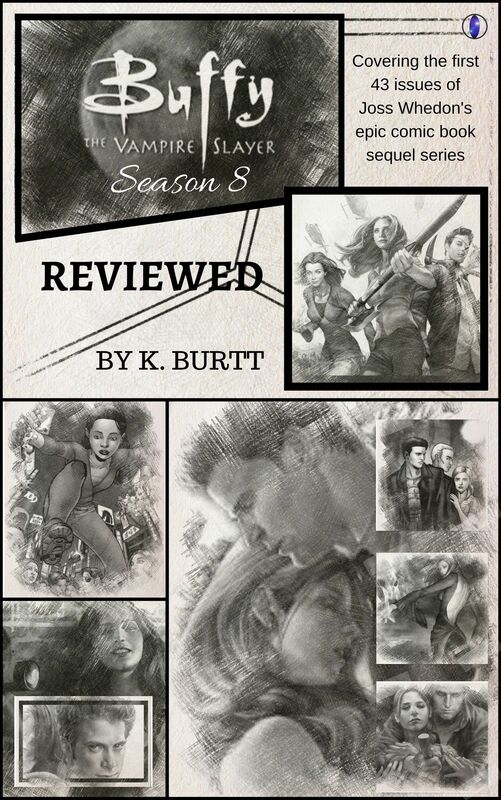 Buffy the Vampire Slayer, Season 8: Reviewed