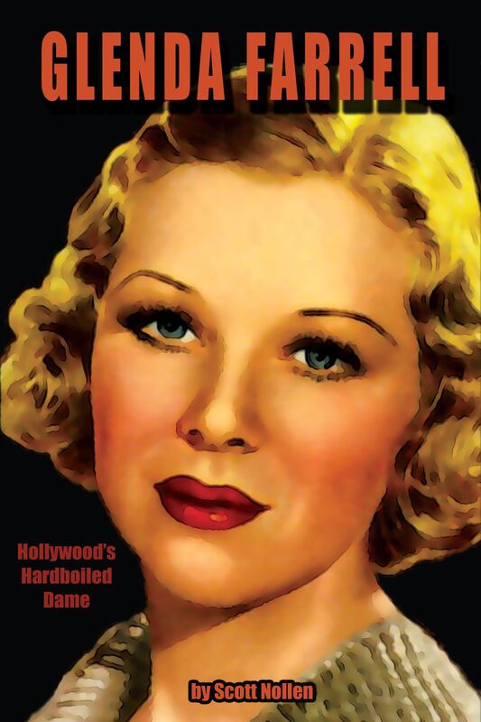 Glenda Farrell: Hollywood's Hardboiled Dame