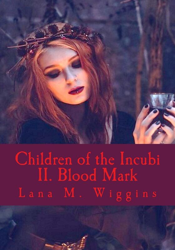 Children of the Incubi: II. Blood Mark