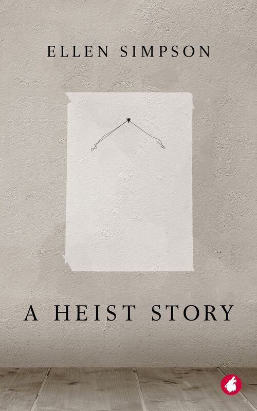 A Heist Story