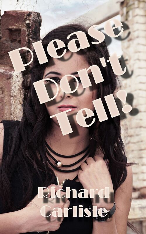 Please Don't Tell!