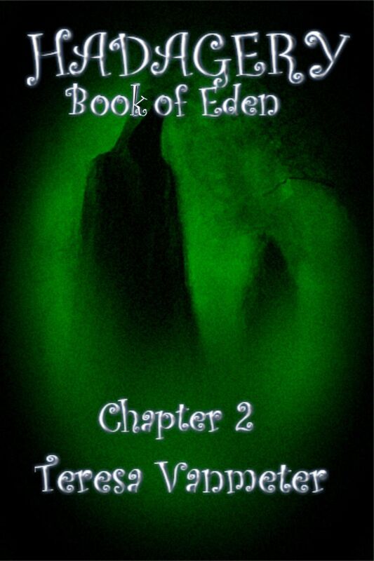 Hadagery, Book of Eden (Chapter 2)
