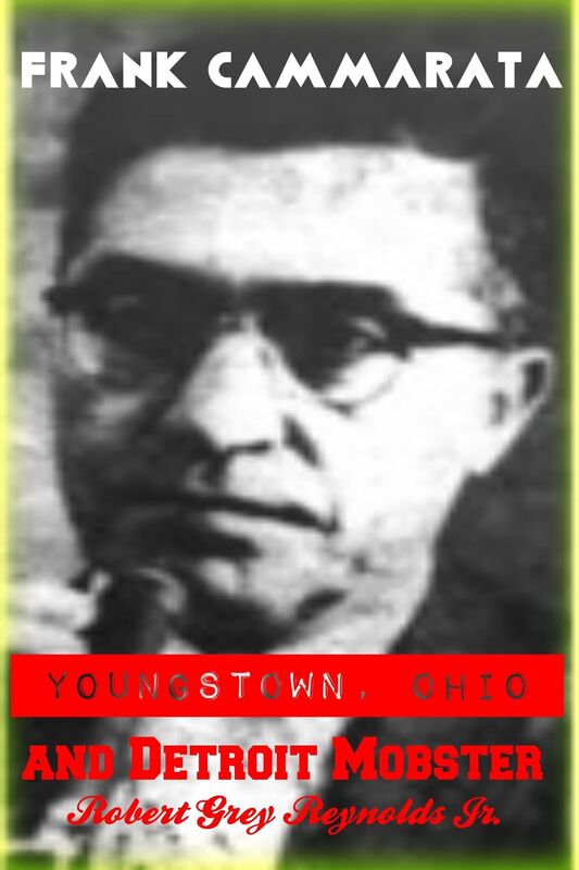 Frank Cammarata Youngstown, Ohio and Detroit Mobster
