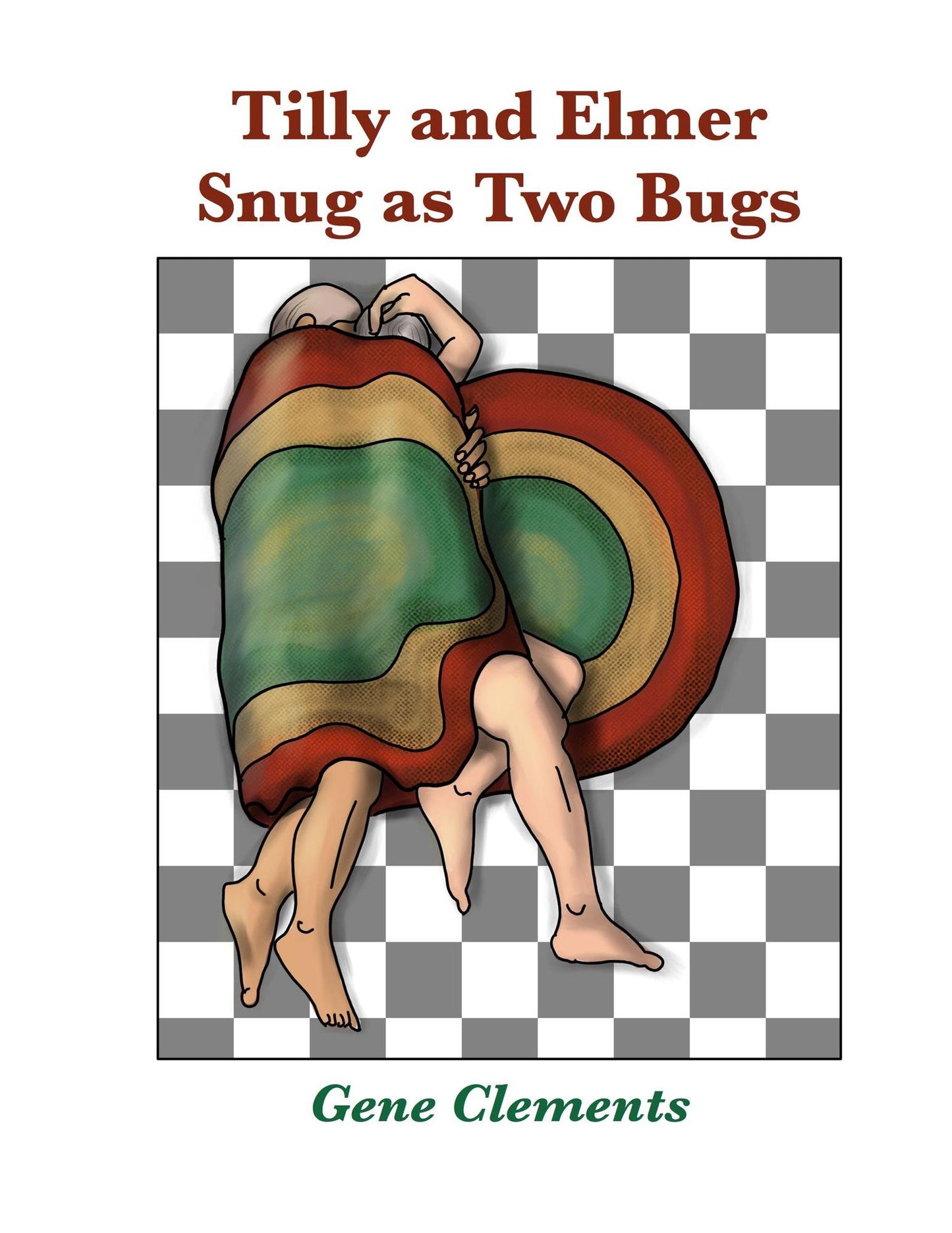 Tilly and Elmer: Snug as Two Bugs