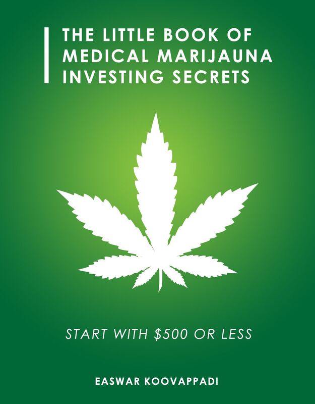 The Little Book of Medical Marijuana Investing Secrets