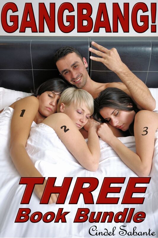 Gangbang!: Three Book Bundle