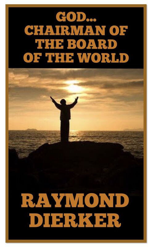 GOD...Chairman of the Board of the World