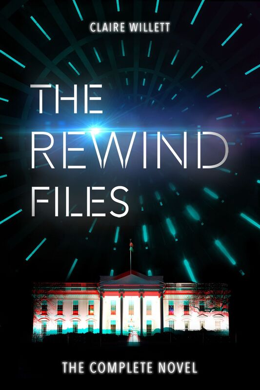 The Rewind Files: A Novel