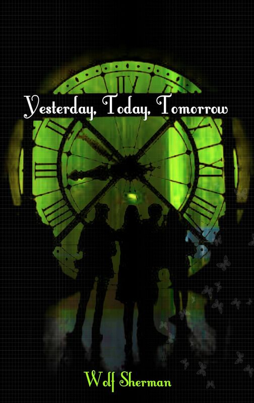 Yesterday Today Tomorrow