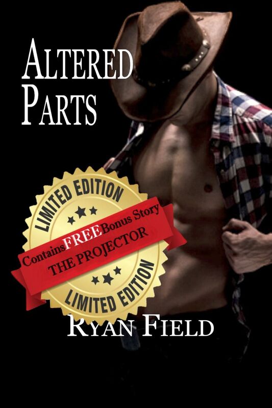 Altered Parts: Limited Edition, Includes Bonus Story: The Projector