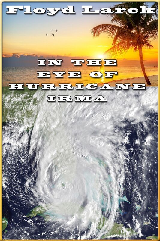 In The Eye of Hurricane Irma