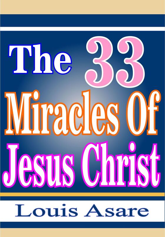 The 37 Miracles Of Jesus Christ