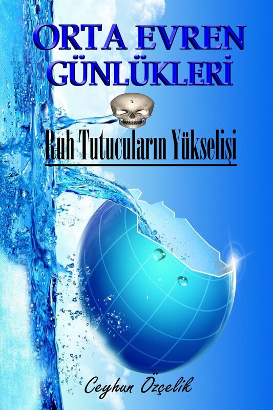 Orta Evren Gunlukleri / Ruh Tutucularin Yukselisi