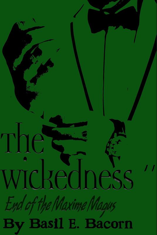 The Wickedness: End of the Maxime Magus