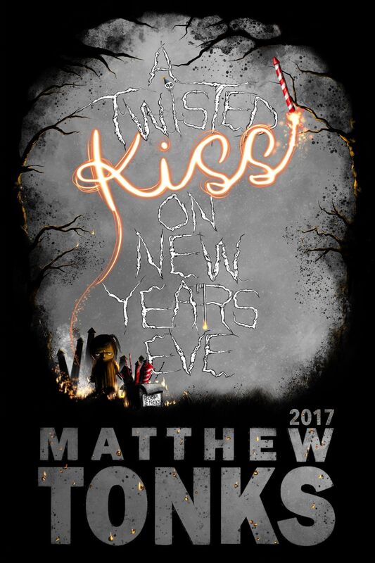 A Twisted Kiss On New Years Eve: 2017