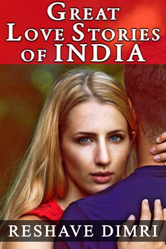 Great Love Stories Of India
