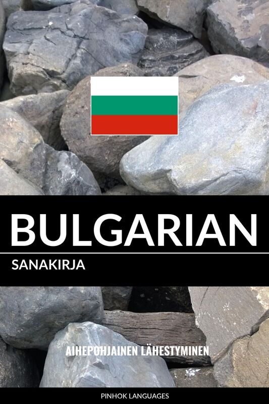 Bulgarian sanakirja: Aihepohjainen lähestyminen