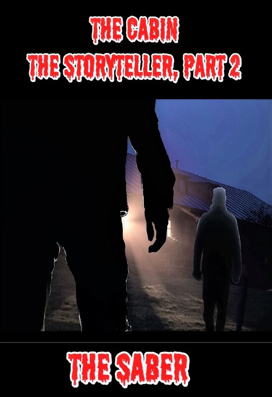 The Cabin, The Storyteller, Part 2