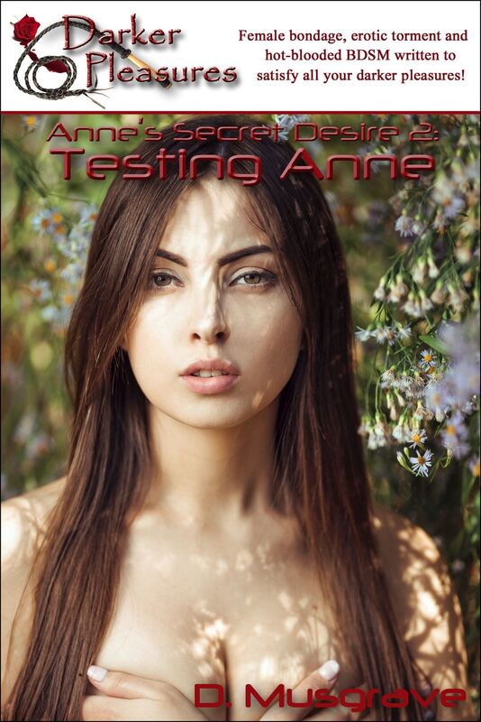 Anne's Secret Desire 2: Testing Anne