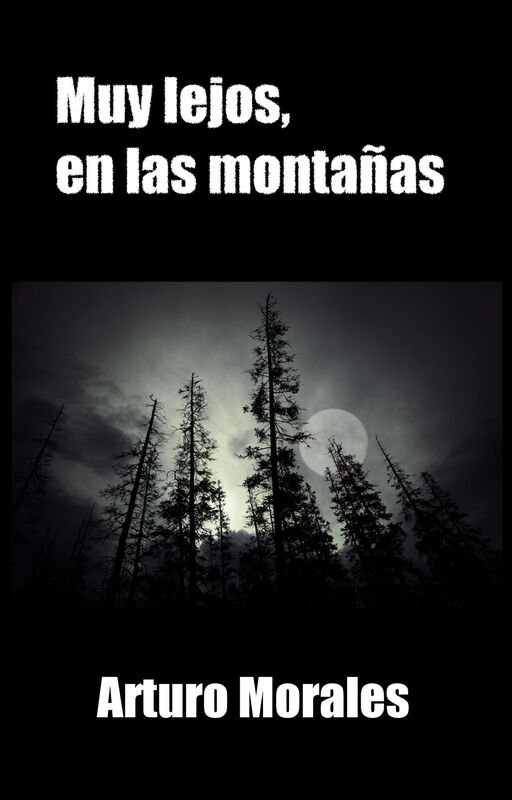 Muy lejos, en las montañas