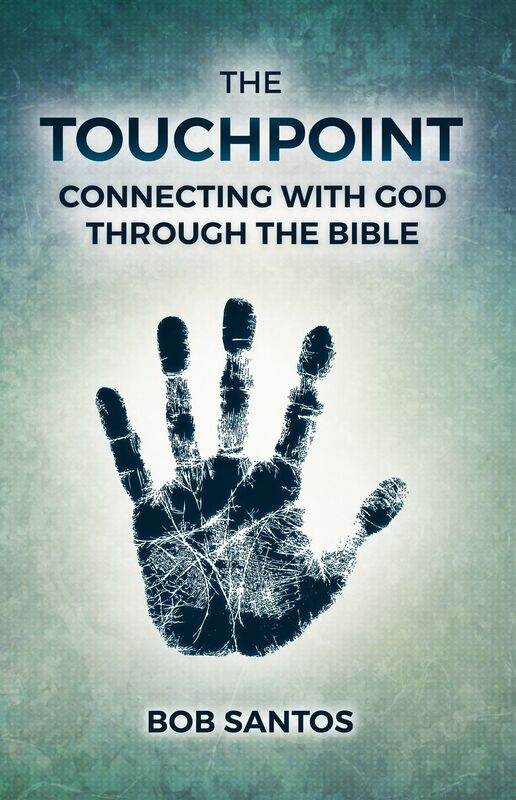 The TouchPoint: Connecting with God through the Bible