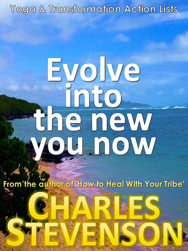 Evolve Into the New You Now: Yoga & Transformation Action Lists