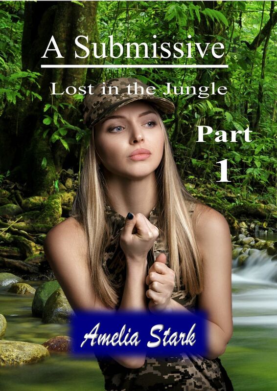A Submissive: Lost in the Jungle Part One
