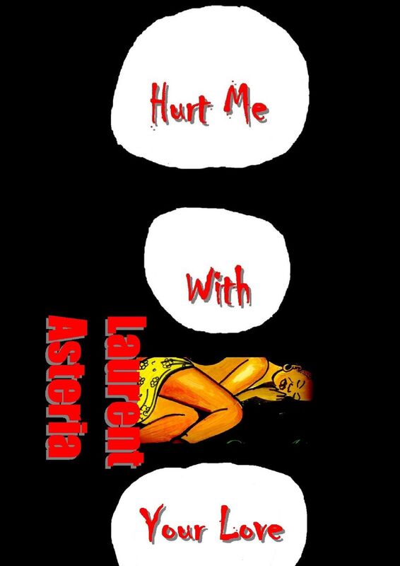 Hurt Me With Your Love