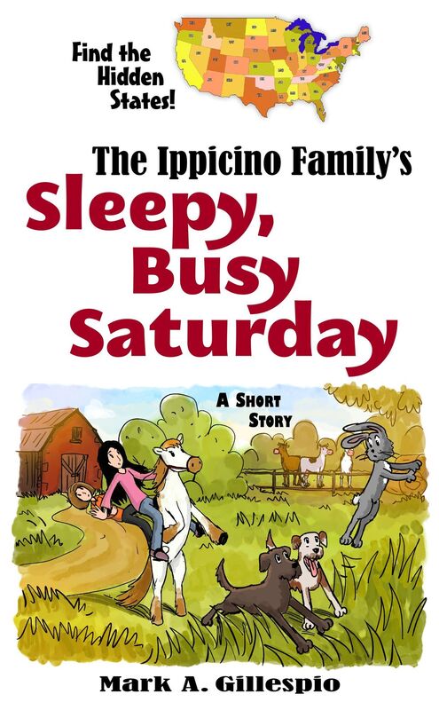 Find the Hidden States! The Ippicino Family's Sleepy, Busy Saturday