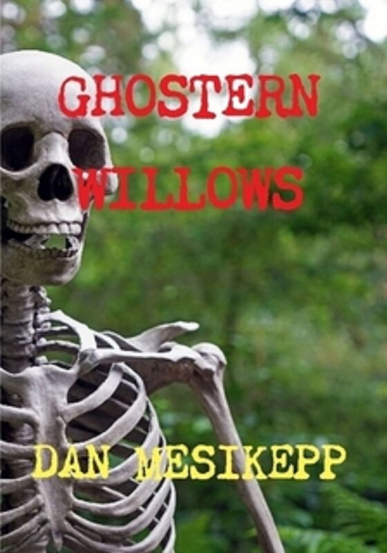 Ghostern Willows