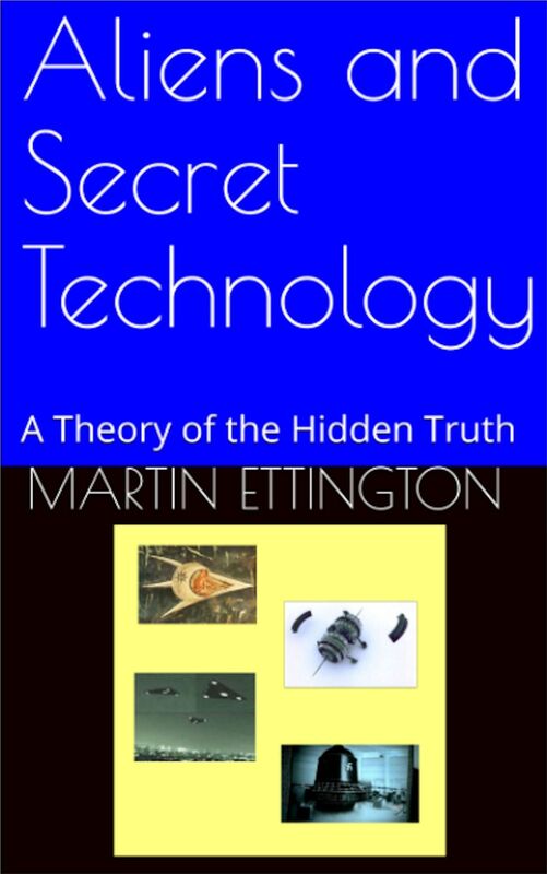 Aliens & Secret Technology-A Theory of the Hidden Truth