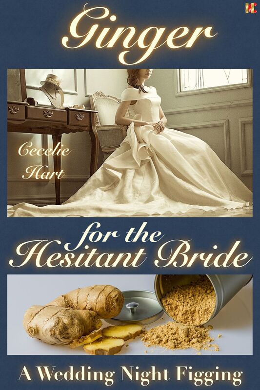 Ginger for the Hesitant Bride: A Wedding Night Figging