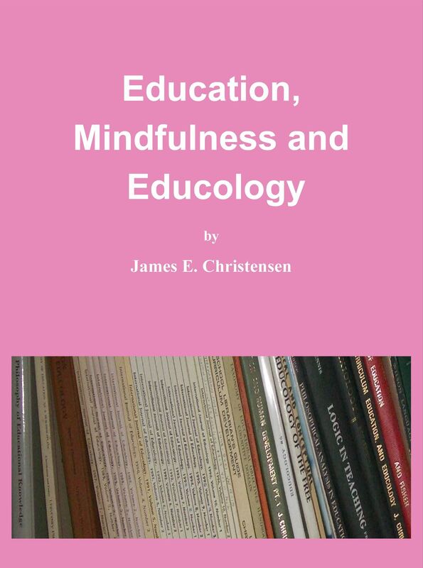 Education, Mindfulness and Educology