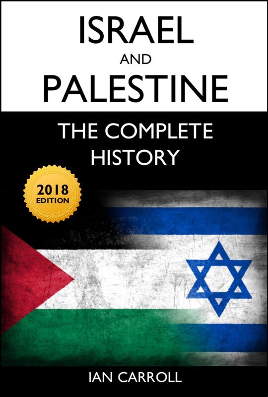 Israel and Palestine: The Complete History